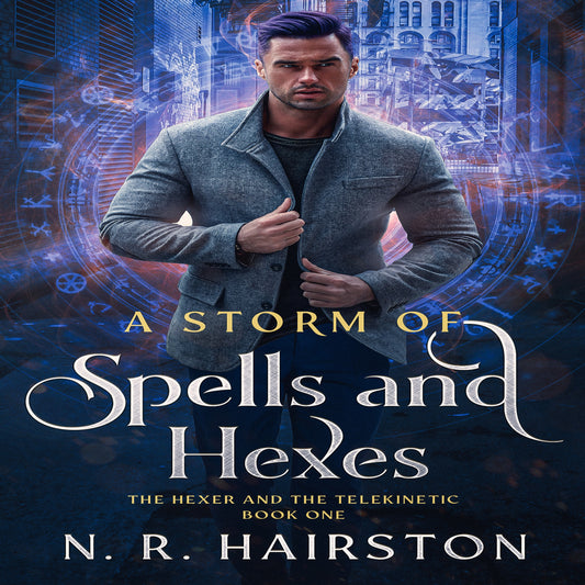 Digitally Narrated A Storm of Spells and Hexes, The Hexer and the Telekinetic, Book One