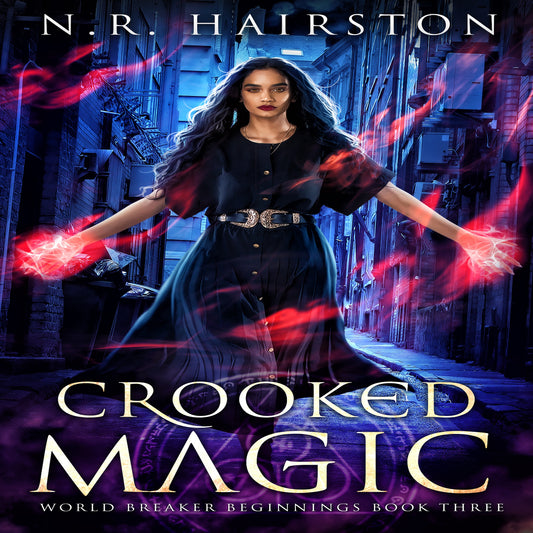 Digitally Narrated Crooked Magic Audiobook (World Breaker Beginnings Book 3)
