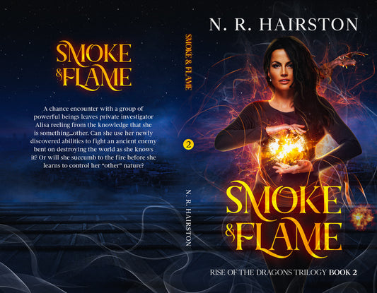 Smoke and Flame (Rise of the Dragons Trilogy) Paperback Signed Copy