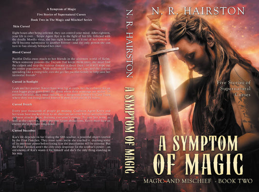 A Symptom of Magic: Five Stories of Supernatural Curses (Magic and Mischief Book 2) Paperback