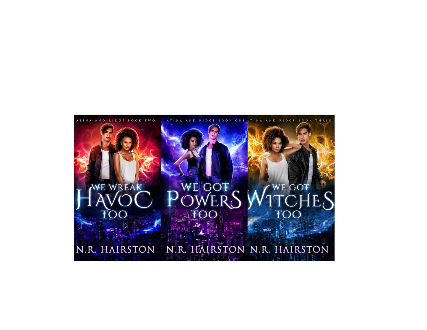 We Got Powers Too (Atina and Ridge Book 1)