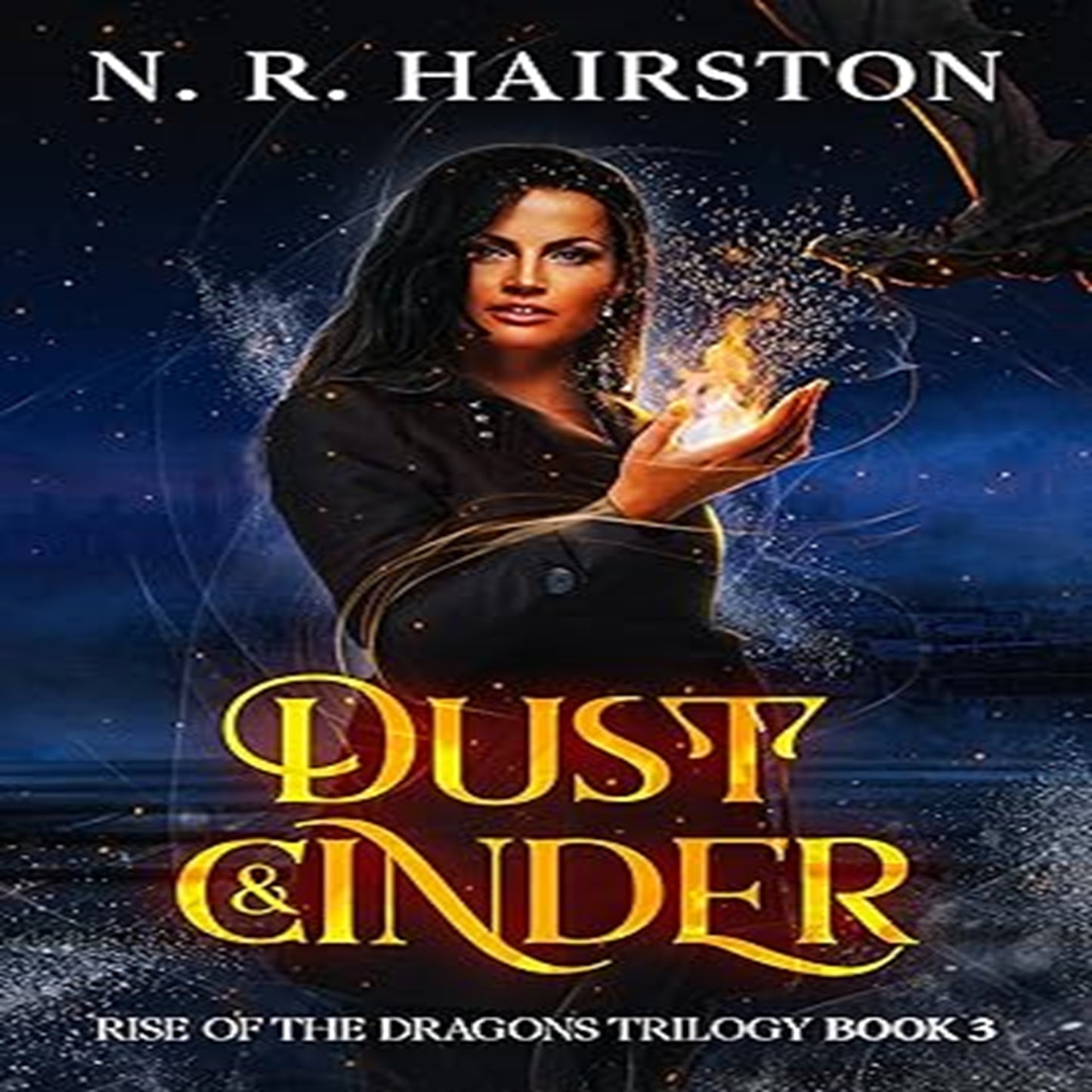 Digitally Narrated Dust and Cinder (Rise of the Dragons Trilogy Book 3)