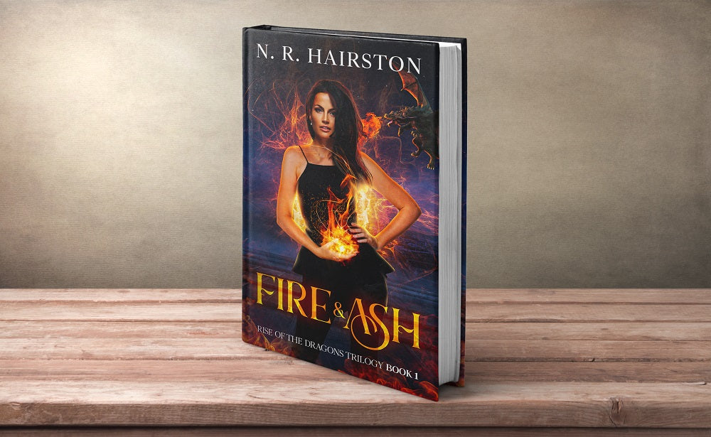 Fire and Ash (Rise of the Dragons Trilogy Book 1)